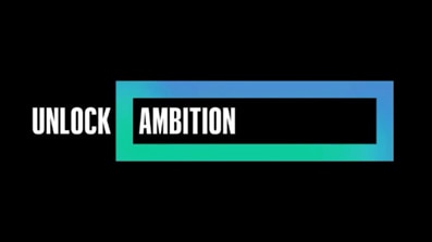 Unlock Ambition. Unlock Ambition.